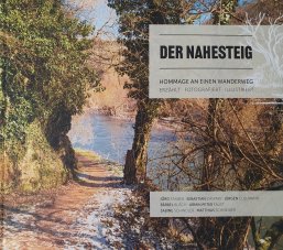 Der Nahesteig - Das Buch zum Weg Der Nahesteig - Das Buch zum Weg