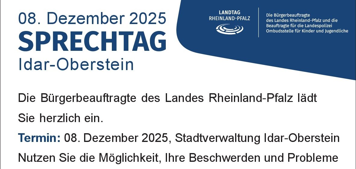Am 08.12.2025 findet ein Sprechtag der Bürgerbeauftragten RLP in Idar-Oberstein statt