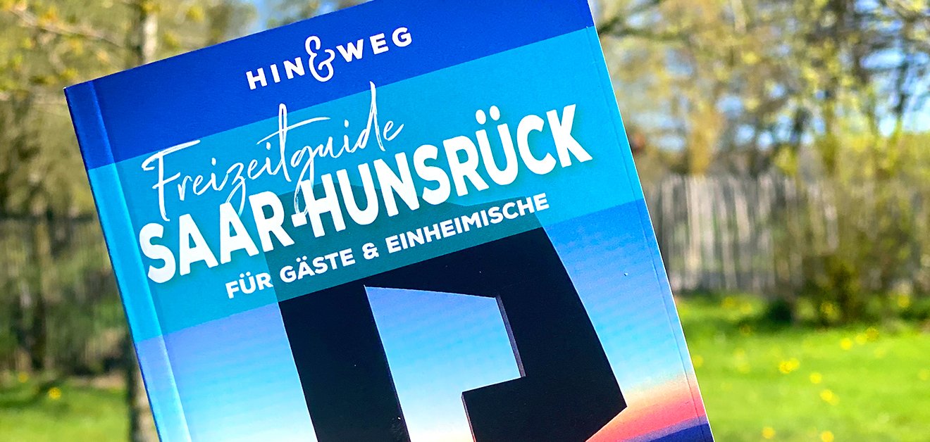 Hin & Weg – Dein Schlüssel zu unvergesslichen Momenten im Saar-Hunsrück