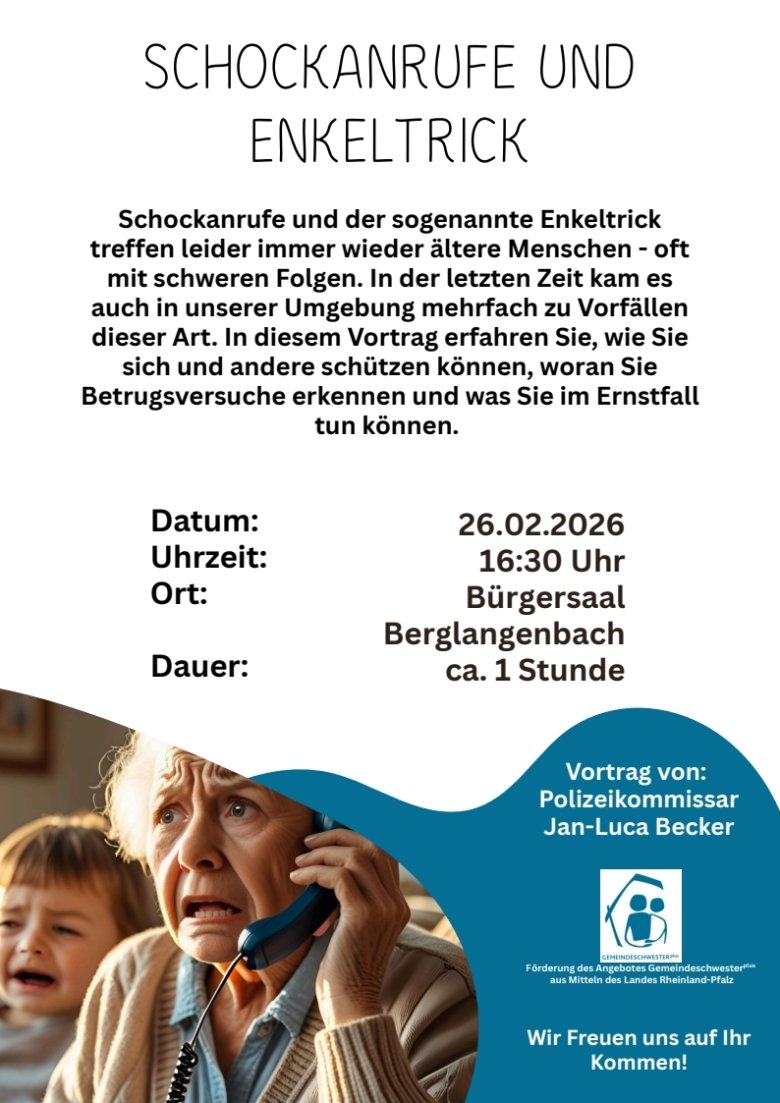 Informationsveranstaltung der Polizei zu Schockanrufen und Enkeltrick in Berglangenbach am 26.02.2026 , 16:30 Uhr im Bürgersaal