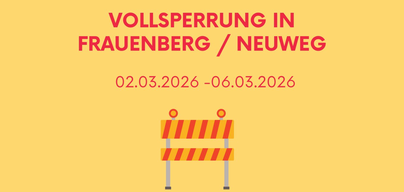 Straßensperrung in Frauenberg