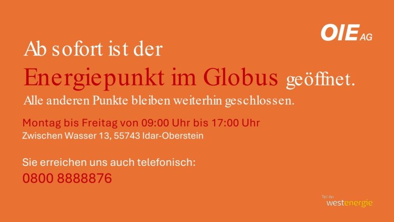 Energiepunkt im OIE Idar-Oberstein geöffnet. Mo bis Fr 9 -17 Uhr. Zwischen Wasser 13 in Idar-Oberstein