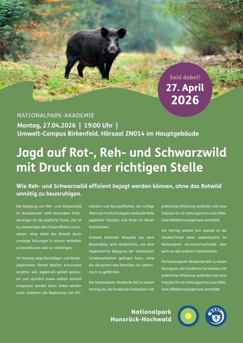 Plakat Nationalpark-Akademie 27. April 2026 - Jagd auf Rot-, Reh- und Schwarzwild mit Druck an der richtigen Stelle