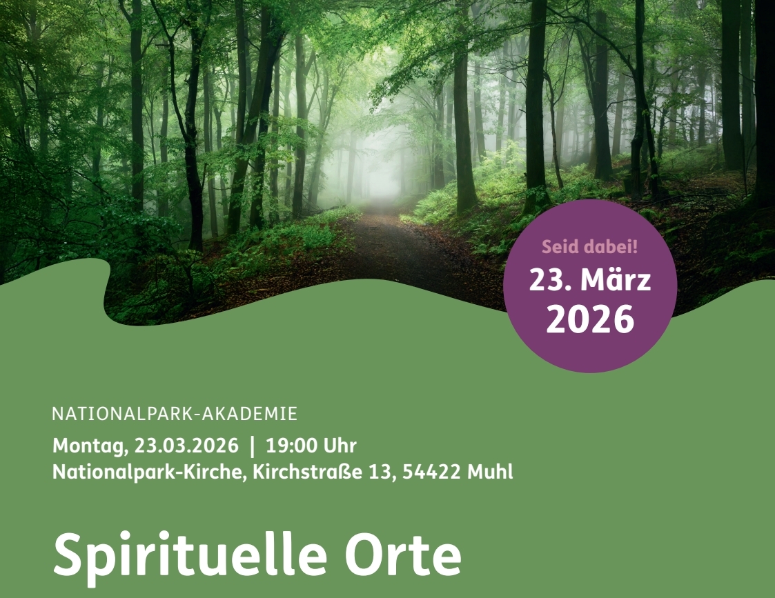 Nationalpark Akademie Spirituelle Orte am 23.03.2026 in Muhl um 19:00 Uhr. Kirchstraße 13, 54422 Muhl
