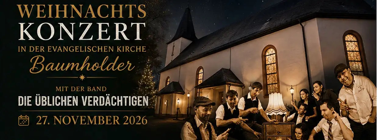 Weihnachtskonzert "Die üblichen verdächtigen" Visit Baumholder