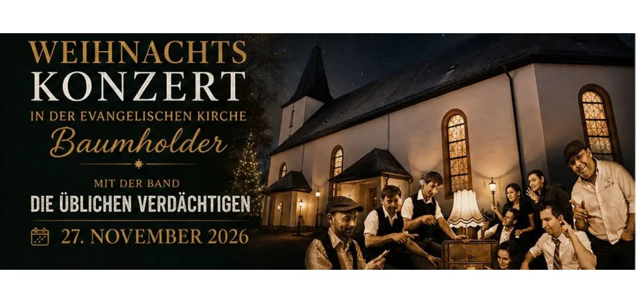 Weihnachtskonzert "Die üblichen verdächtigen" Visit Baumholder Weihnachtskonzert "Die üblichen verdächtigen" Visit Baumholder